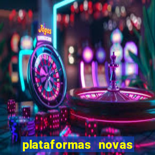 plataformas novas da bet